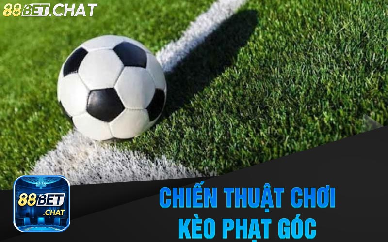 Chiến Thuật Chơi Kèo Phạt Góc Hiệu Quả